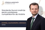 Standardul bunei-credințe pentru protejarea cumpărătorilor de imobile