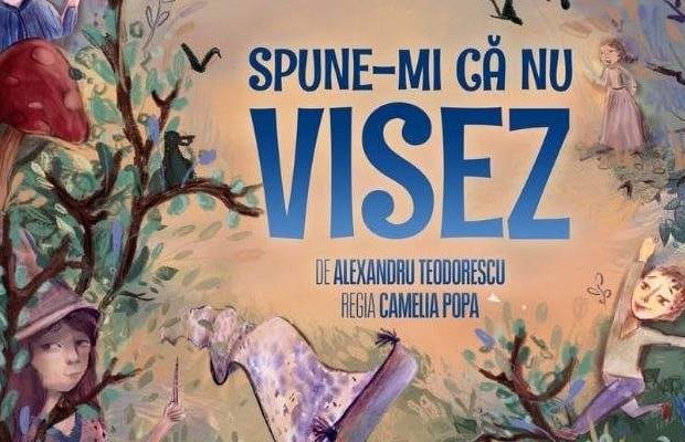 SPUNE-MI CǍ NU VISEZ