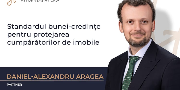 Standardul bunei-credințe pentru protejarea cumpărătorilor de imobile